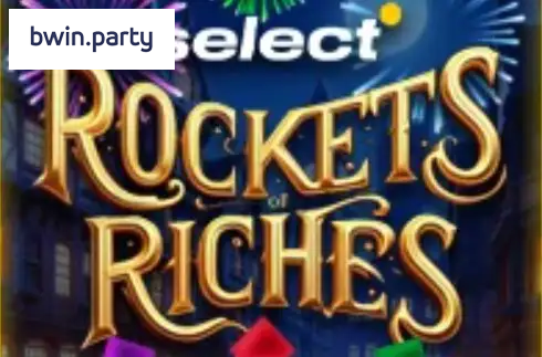 Rockets of Riches